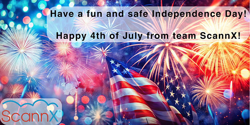 Happy 4th of July from All of Us at ScannX!